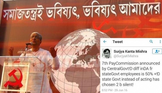 Tripura CPI-M Govt's paltry 4% DA : Manik Sarkar & Co. certain to deprive employees again as the Govt heading towards constituting Pay Review Committee instead of Pay Commission for implementing 7th CPC proposals Tripura CPI-M Govt's paltry 4% DA : Manik Sarkar & Co. certain to deprive employees again as the Govt heading towards constituting Pay Review Committee instead of Pay Commission for implementing 7th CPC proposals